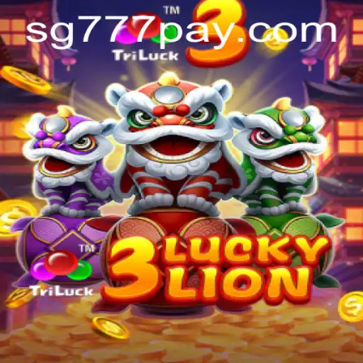 Discover the Exciting World of 3LUCKYLION at SG777.COM