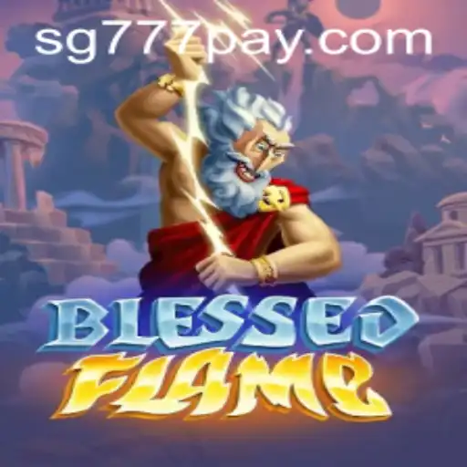 Discover the Thrilling World of BlessedFlame: A Dive into the Game Mechanics and Latest Updates