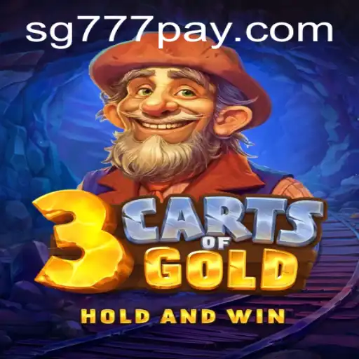 Unveiling 3cartsOfGold: A Journey Into the World of SG777.COM's Latest Game