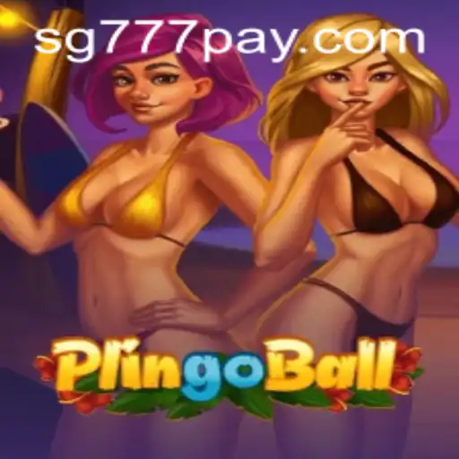 Exploring the Exciting World of Plingoball and SG777.COM