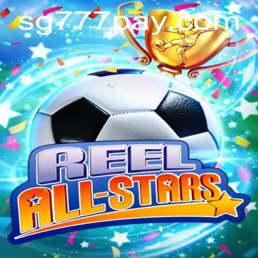 Exploring the Dynamic World of ReelAllStars: A Comprehensive Guide