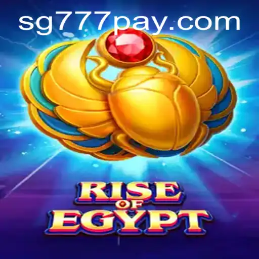 RiseOfEgypt: An Engaging Adventure with SG777.COM