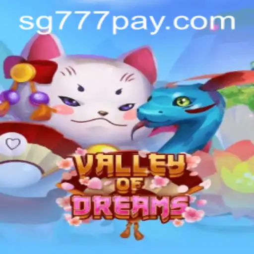 Valley of Dreams: Exploring the Game and Its Fascinating World